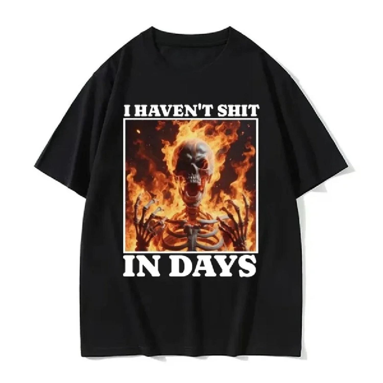 

I Haven t Shit in Days Funny T Shirt Ironic Skeleton Meme T-shirts Men Women Harajuku Gothic T-shirt Streetwear Graphic Y2K Top XXXXXL чорний