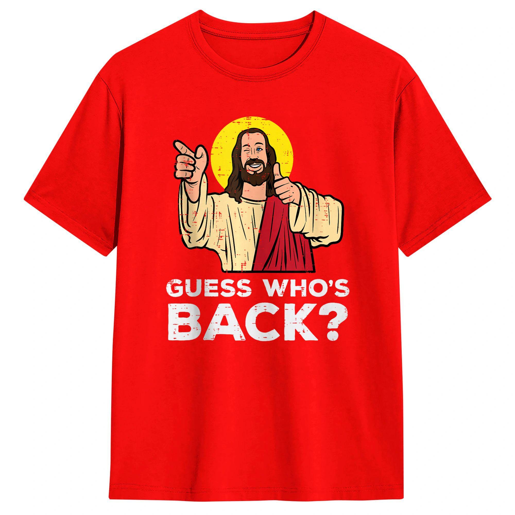 Easter Guess Whos Back Jesus Funny Religious TShirt Summer Trending TShirts Unisex Cotton O Neck 4XL 5XL Clothing Streetwear Tops S