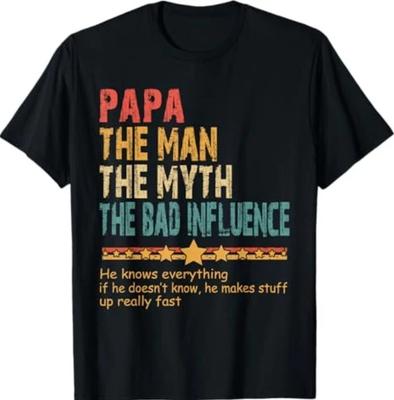 Papa Der Mann Der Mythos Der Schlechte Einfluss Männer Vatertag Papa T-Shirt