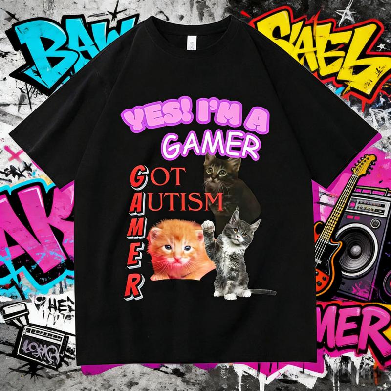 2025Summer Yes Funny Cat T-shirt I Am Autistic Gamer Women's Hip Hop Streetwear T-shirt Graphic 100% Pure Cotton Printed T-shirt