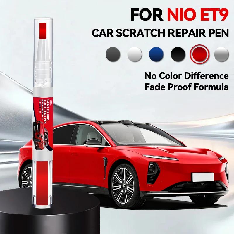 Car Dedicated Car Paint Repair Pen For 2021-2025 NIO ET9 Paint Scratch Repair Accessories Orange Green White Sliver Blue Gray Go