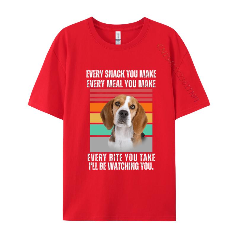 Beagle Every Snack You Make Every Meal You Make T Shirt Graphic TShirts Men Tee Shirt Unique Tshirts Oversized