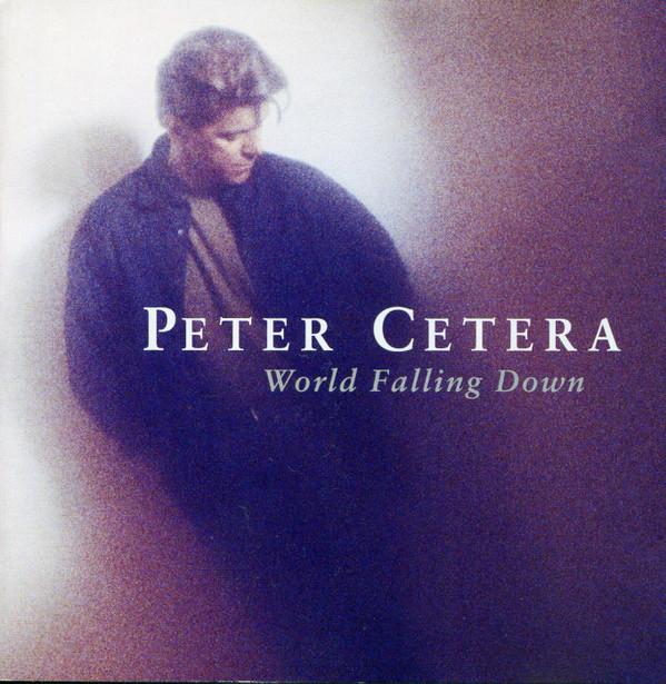 

CD PETER CETERA - World Falling Down 7599268942 Warner Bros. Re 1992 Europe Rock Used