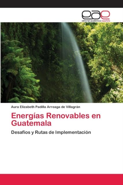 Książka Energias Renovables En Guatemala