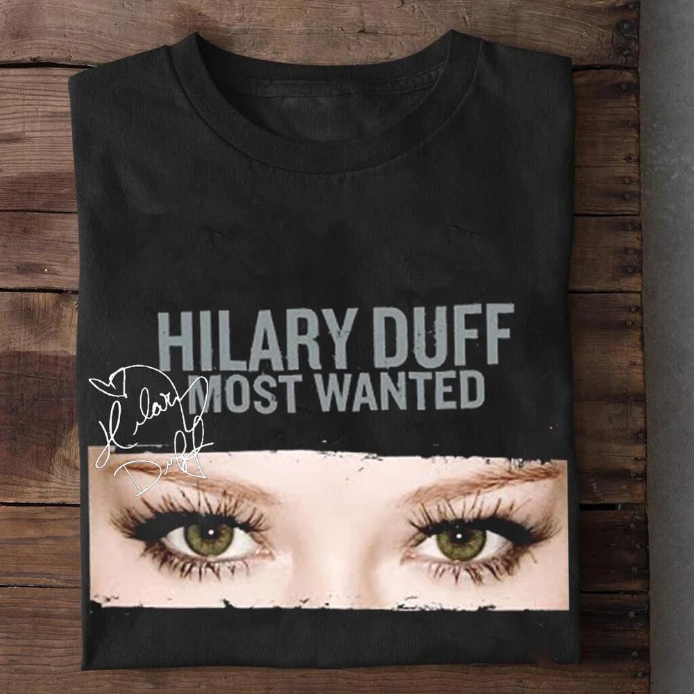 Hilary Duff – Most Wanted Signature Black  T Shirt Full Size S-5XL Unisex T-Shirt S