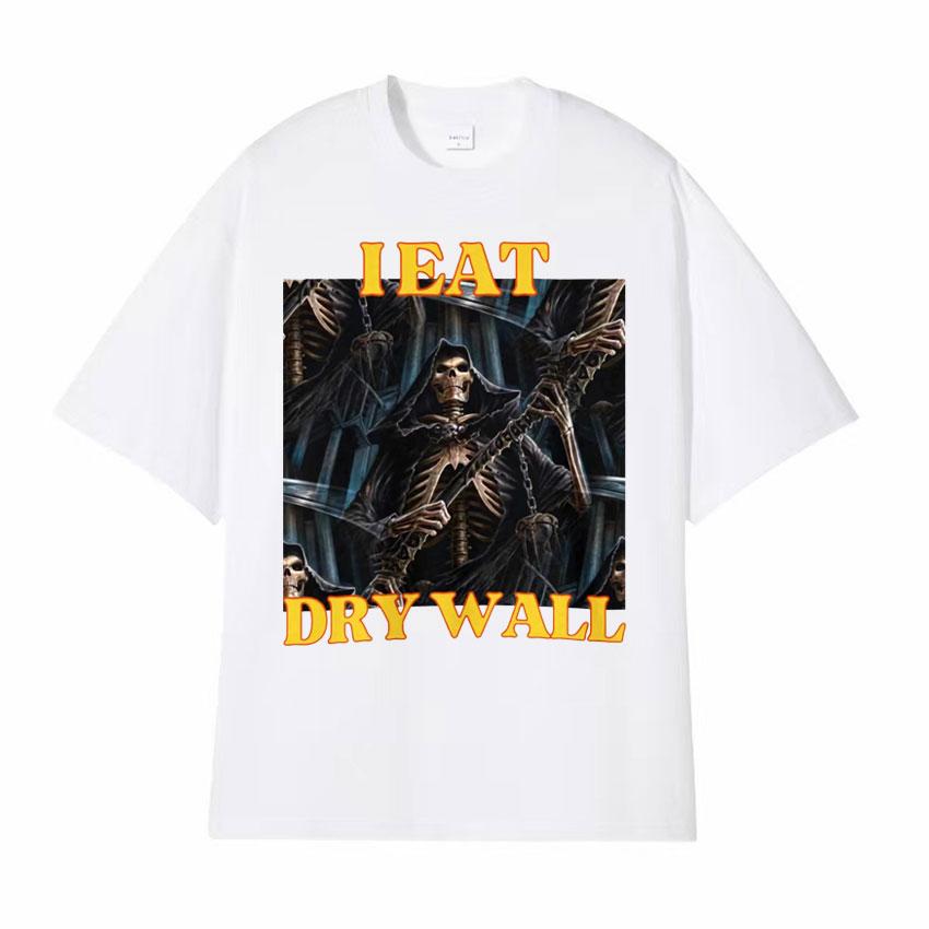 Ich esse Gipskarton Lustiger Harter Skelett Meme T-Shirt Herren Harajuku Modetrend Streetwear T-Shirts Unisex Lässig 100% Baumwolle T-Shirt