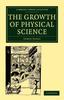 The The Growth of Physical Science Book