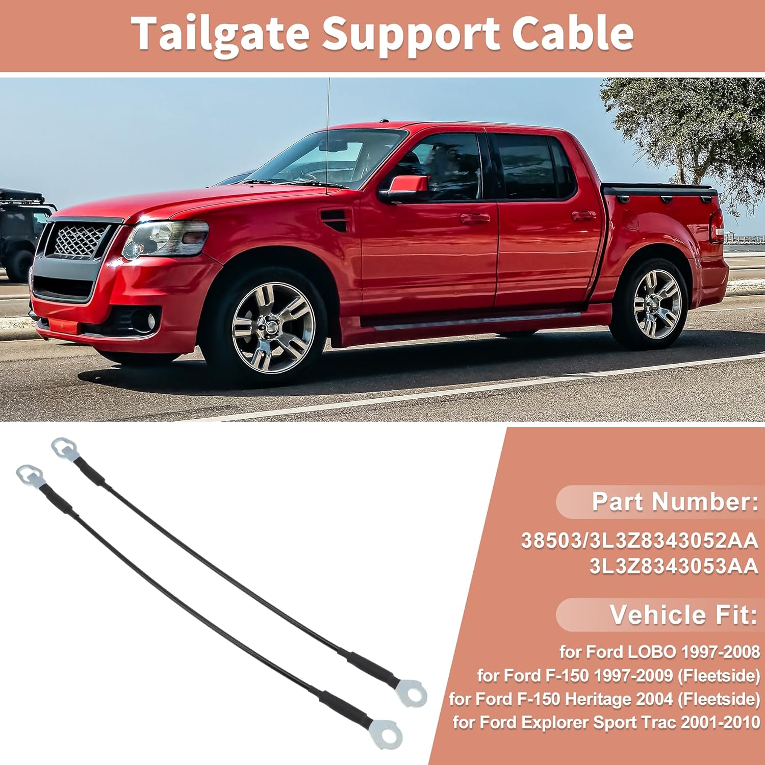 

No.38503/3L3Z8343052AA/3L3Z8343053AA Tailgate Support Cables for Ford Explorer Sport Trac LOBO F-150 Tailgate Lift Cable
