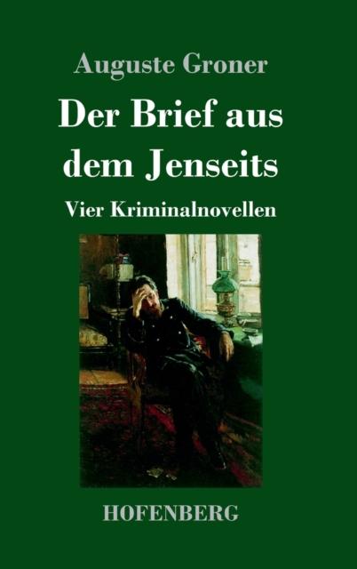 Kniha Der Brief Aus Dem Jenseits : Vier Kriminalnovellen