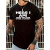 Herren Freizeit Sommer T-Shirt, Rundhals Kurzarm Komfort Passform, „Hier bin ich!“ Was sind Ihre anderen 2 Wünsche?""" Print, Verspieltes Grafik-T-Shirt"""
