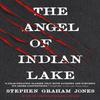 Indian Lake Meleği Stephen Graham Jones Ciltli Kitap 9781835410264
