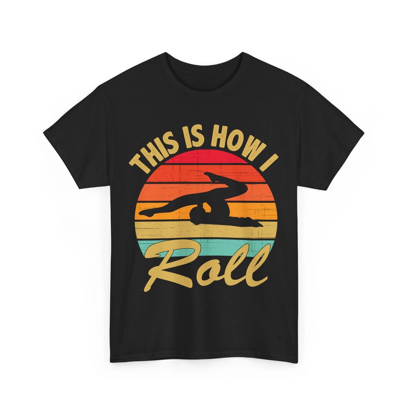 

Gymnastics Shirt, This Is How I Roll Gymnast Gymnastic Lovers Vintage T-shirt S