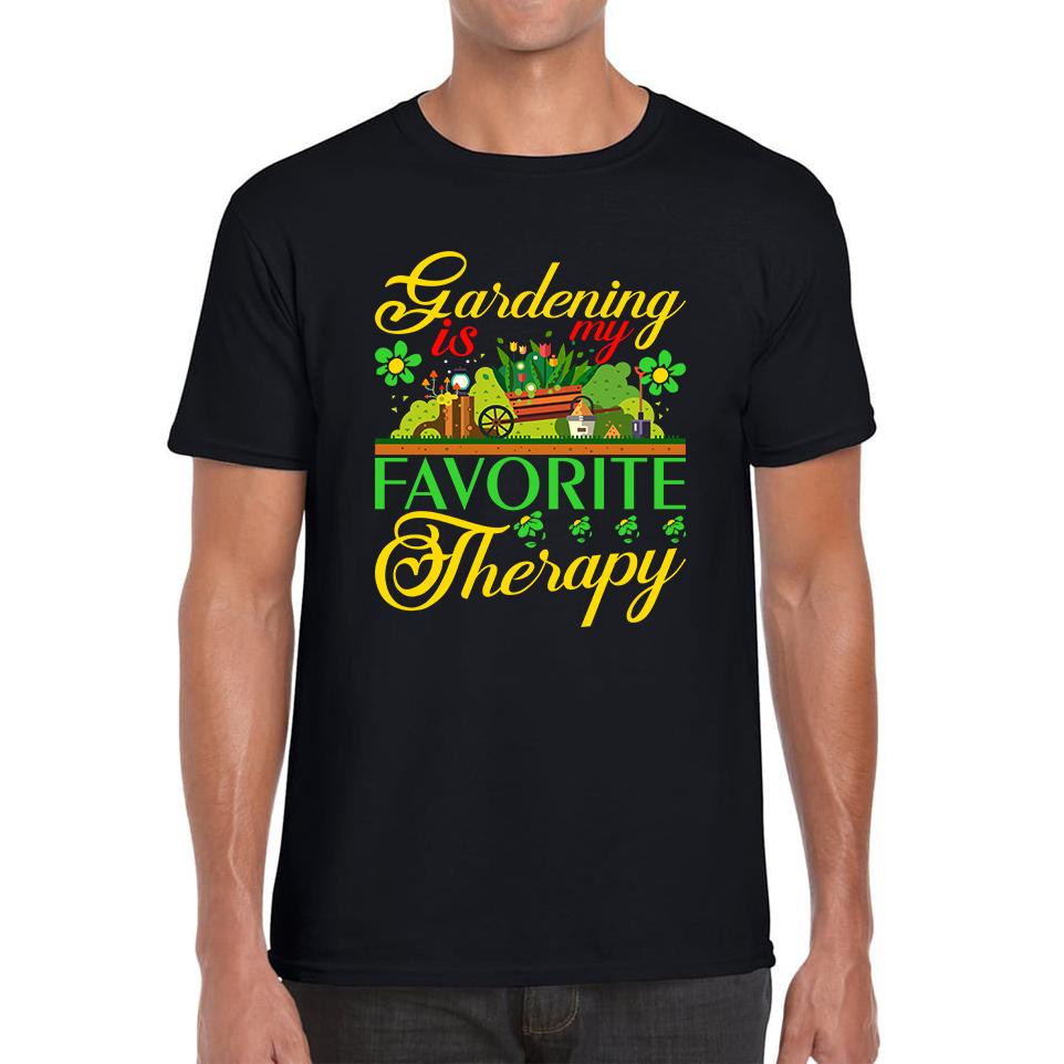 Gardening Is My Favorite Therapy Unisex Mens T Shirt Womens Tops Tees 3XL