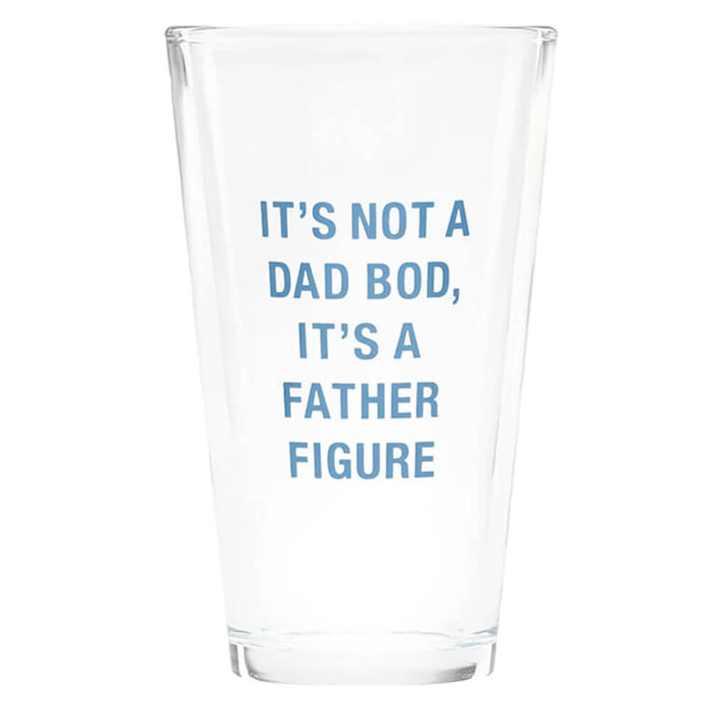 Say What Pint Glass 470mL (Dad Bod)