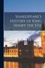 Libro Shakespeare's History of King Henry the 5Th