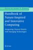The Handbook of Nature-Inspired and Innovative Computing : Integrating Classical Models with Emerging Technologies Book