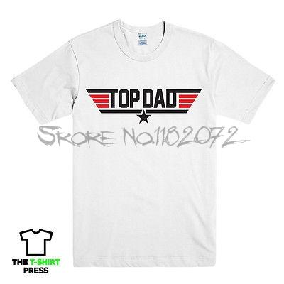 Tshirts Unisex Tshirt TOP DAD TOPGUN STYLE PRINTED UnisexS TSHIRT FUNNY GIFT FOR FATHER BIRTHDAY TEE TOP