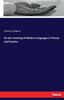 The On the Teaching of Modern Languages In Theory and Practice Book