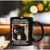 That What I Do Black Cat Coffee Mug , 11oz Sublimation Ceramic Tea Cup,Drink Beer Mugs,Milk Cups Surprised Gift