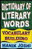 The Dictionary of Literary Words : Vocabulary Building : 7 Book
