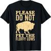 Klappa Inte De Fluffiga Korna Bison Yellowstone Park T-shirt