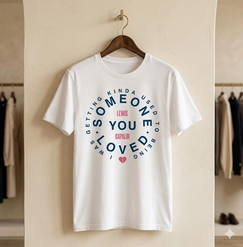 Unisex Adult Casual Music Lewis Capaldi Someone You Loved Graphic T... S
