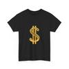 Gold Dollar Sign Tee | Bling Money Graphic Shirt, Flashy Shirt, Rich, Valuable