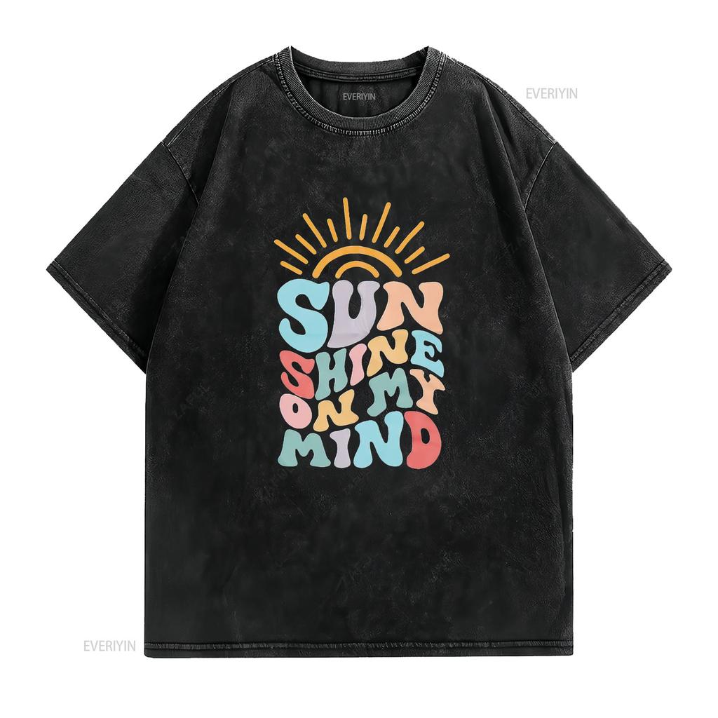 Sunshine T Shirt Unisex Funny Letters Print On My Mind Athletic Cute Summer Holiday Top Vintage Washed Versatile