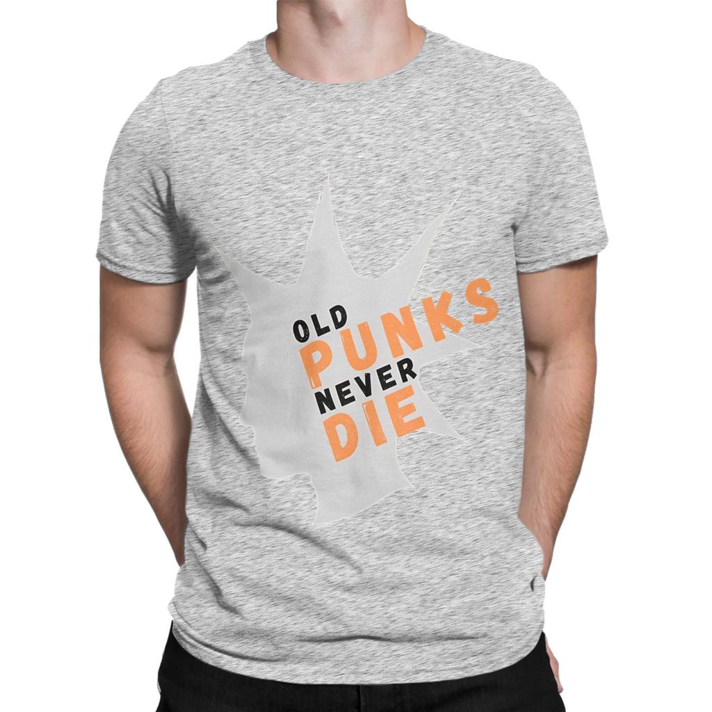 Old Punks Never Die Cool Design Tee Pullover Hoodie Funny 100 Cotton Tshirt Old Punks Never Die Tops Tees For Unisex