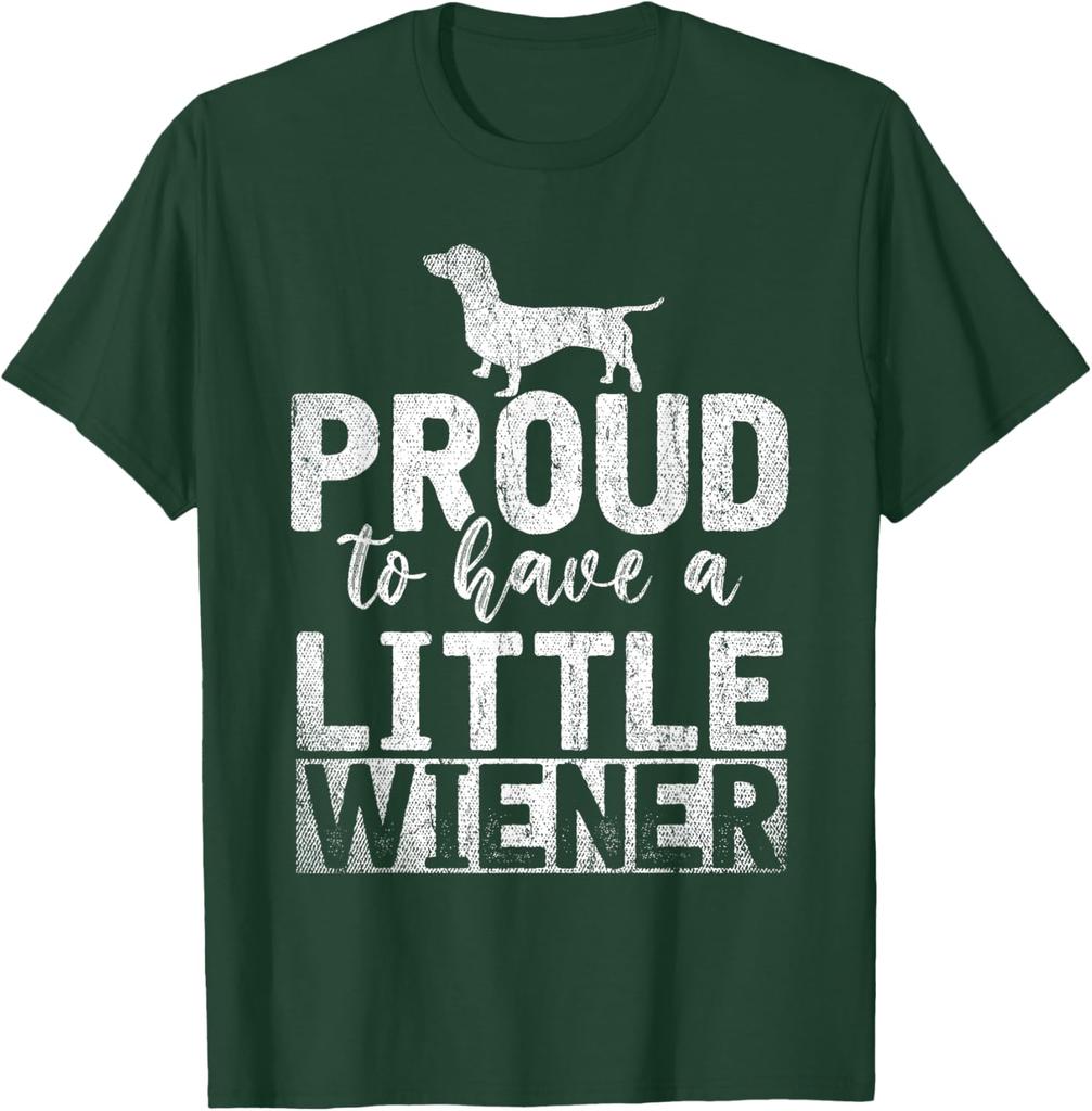 Proud Dachshund Owner Graphic Tee Funny Little Wiener Dog Lover Casual TShirt