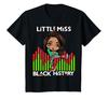 Kids Little Miss Black History Melanin Princess Black Girl Magic T-Shirt