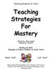 The Teaching Strategies for Mastery Book