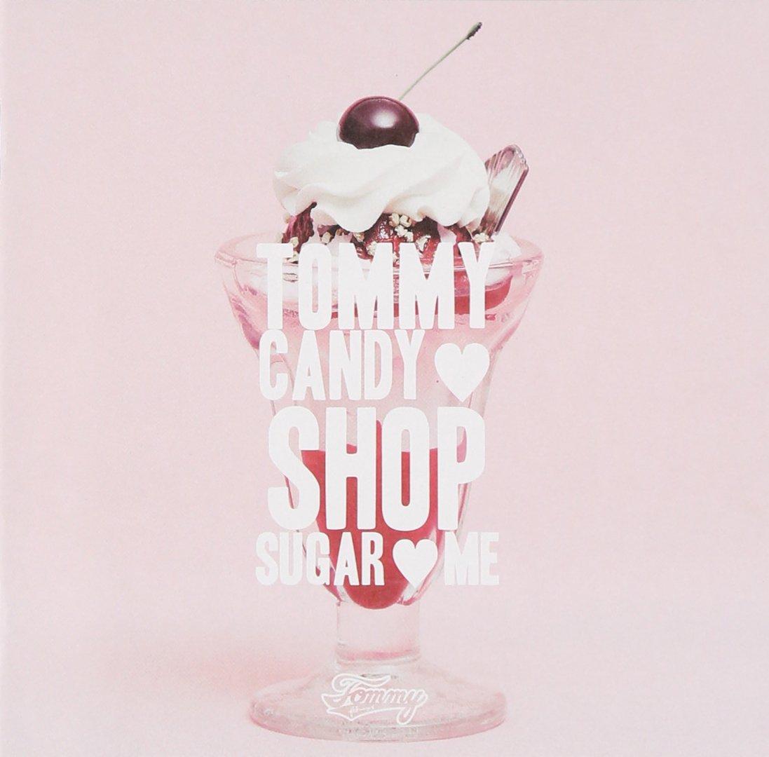 

TOMMY CANDY SHOP SUGAR ME (Regular Edition) - Tommy february6