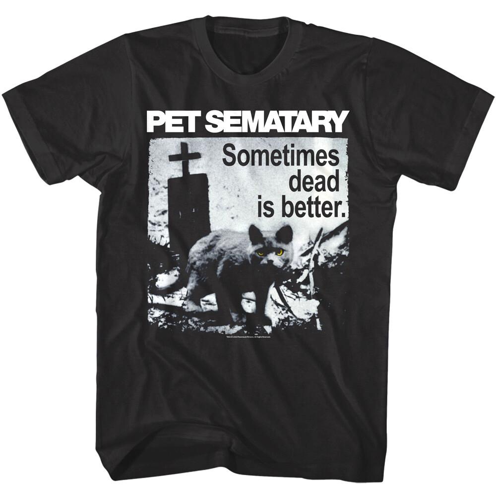 Pet Sematary Dead is Better Men T Shirt Evil Cat Animal Cemetery Horror Movie S