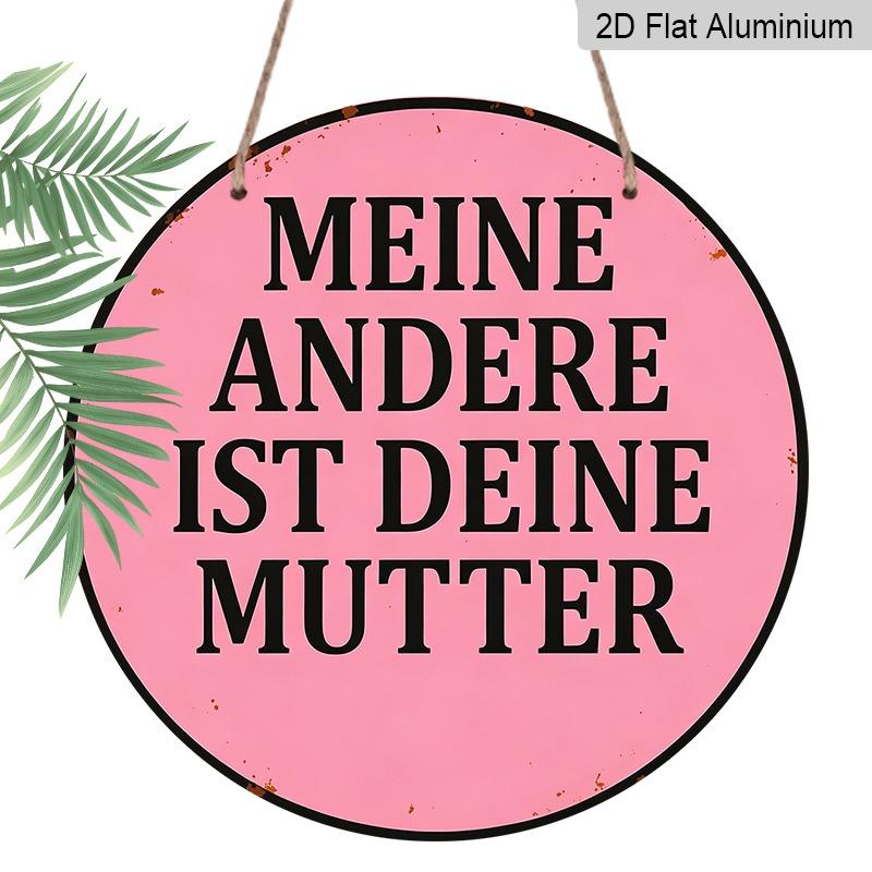 

2D Flat German Retro Aluminum Wall Decorations in Various Sizes. A Humorous My Other Half Is Your Mom Slogan Makes for A Funny Gift for Friends 20*20cm