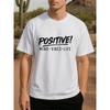 European Size Men's Positive Mind Vibes Life T-Shirt - Black with White "Positive! Mind-Vibes-Mind" Print, Short Sleeve Round Neck Casual