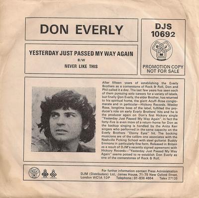 7inch Record DON EVERLY - Yesterday Just Passed My Way Again DJS10692 DJM Records 1976 UK Rock Used