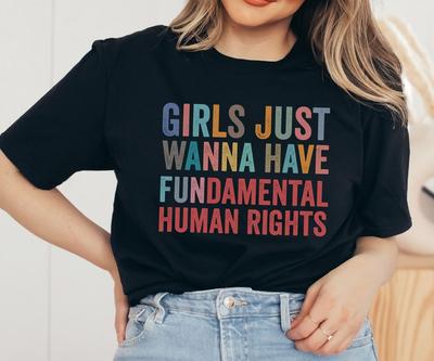 Cute Feminism Girls Just Wanna Have Fundaunisextal Huunisex Rights Unisex TShirt Feminist Shirt Queer Empowered Unisex