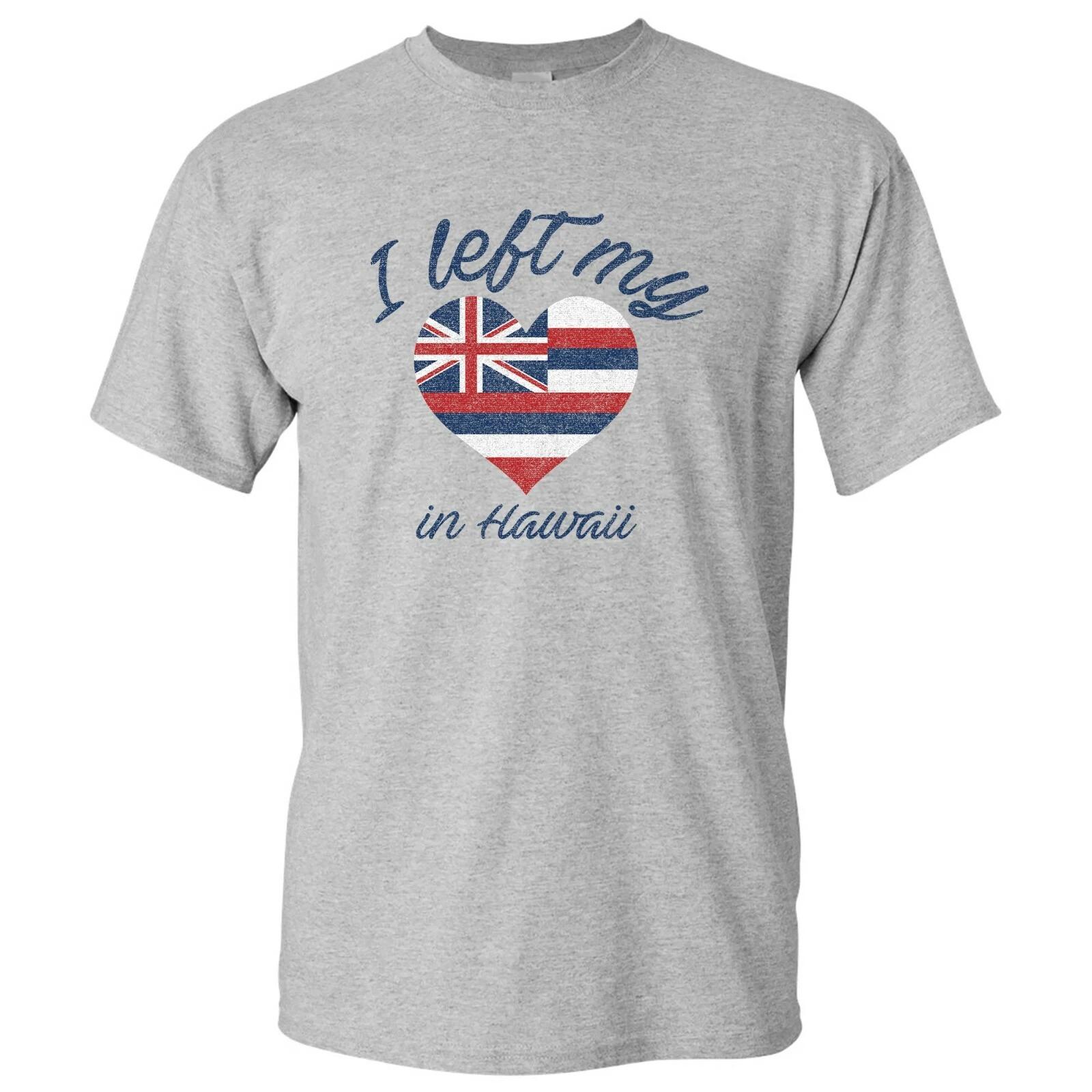 I Left My Heart In Hawaii- Hometown Pride T-Shirt - Sport Grey M