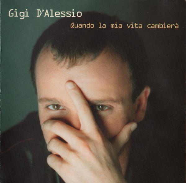 

CD D ALESSIO, GIGI - Quando La Mia Vita Cambiera 74321739882 RCA 2000 Italy Pop Used