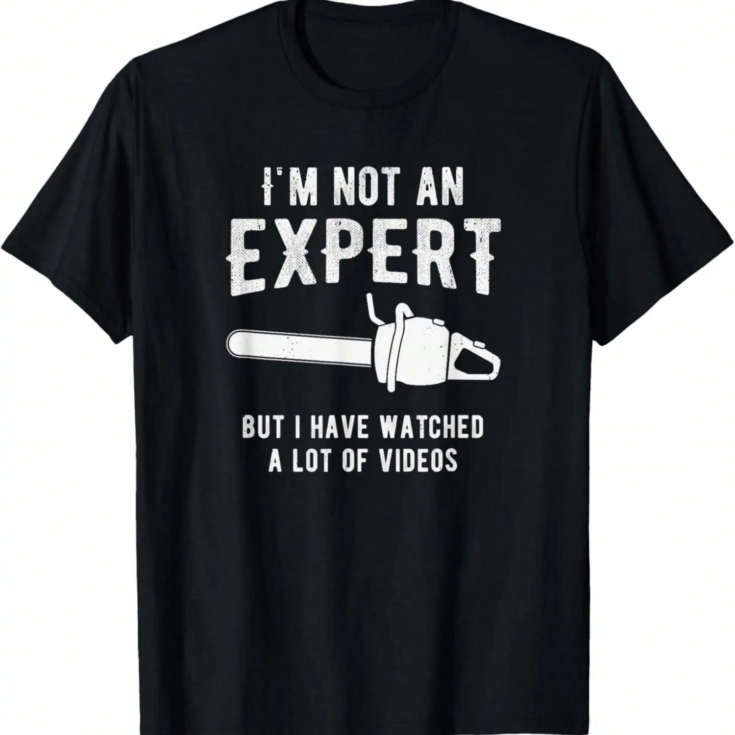 Funny I m Not An Expert But I Have Watched A Lot Of Videos T-Shirt.Jpg S разноцветный