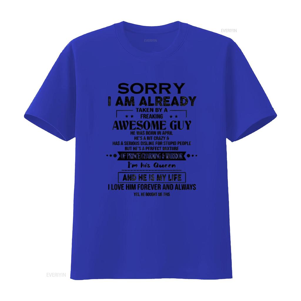 Mens Sorry I Am Already Taken By A Freaking Awesome Guy April T Shirt White Medium Vintage Washed Stretched Designer Clothes