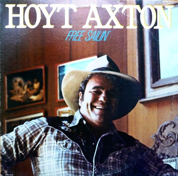 

LP Record HOYT AXTON - Free Sailin MCA2319 MCA Records 1978 US Folk Used