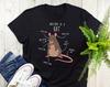 Rat Shirt, , , Funny Rat Lover Gift, Cute T-shirt, Pet Lover Tshirt, Tee, Tops, Mouse, Rat Mom, Rat Dad, Year, Rattie, Anatomy Humor