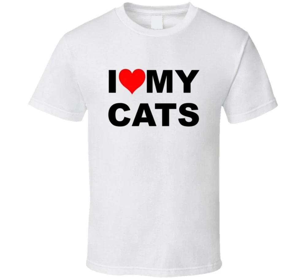 I Love My Cats Funny Cat Trending Gift T Shirt 2XL