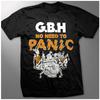 GBH Band No Need To Panic Shirt Tee Unisex Cotton Full Size S To 5XL IL532 Unisex T-Shirt