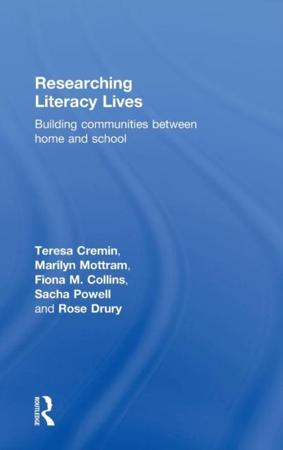 The Researching Literacy Lives : Building Communities Between Home and School Book