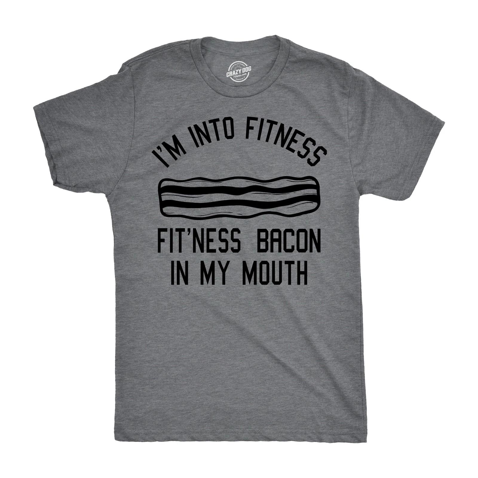 Mens Im Into Fitness Bacon In My Mouth T shirt Funny Breakfast Lover Tee XXXL