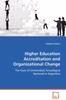 The Higher Education Accreditation and Organizational Change Book
