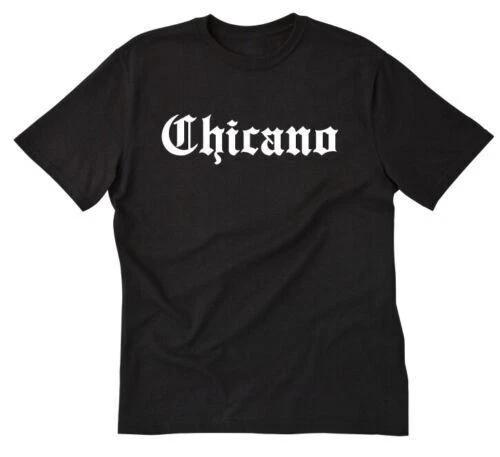 Chicano Funny Mexico Mexican American Mestizo Chicano T- Shirt BEST PRICE!! L